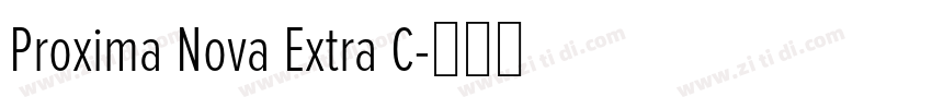 Proxima Nova Extra C字体转换